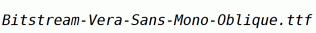 Bitstream-Vera-Sans-Mono-Oblique.ttf