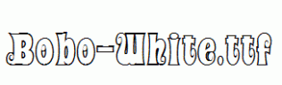Bobo-White.ttf