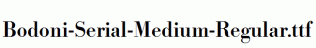 Bodoni-Serial-Medium-Regular.ttf