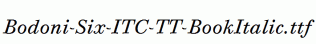 Bodoni-Six-ITC-TT-BookItalic.ttf