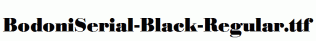 BodoniSerial-Black-Regular.ttf