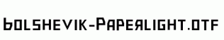 Bolshevik-Paperlight.otf