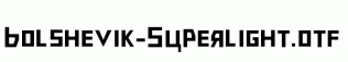 Bolshevik-Superlight.otf