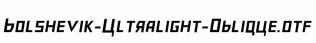 Bolshevik-Ultralight-Oblique.otf