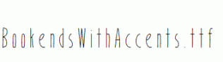 BookendsWithAccents.ttf