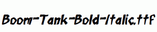 Boom-Tank-Bold-Italic.ttf