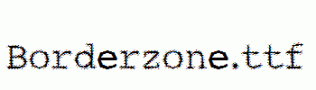 Borderzone.ttf