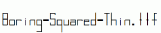 Boring-Squared-Thin.ttf