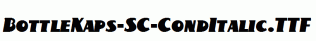 BottleKaps-SC-CondItalic.ttf