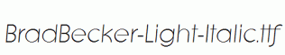 BradBecker-Light-Italic.ttf