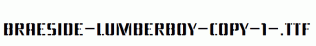Braeside-Lumberboy-copy-1-.ttf