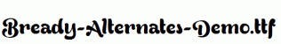 Bready-Alternates-Demo.ttf