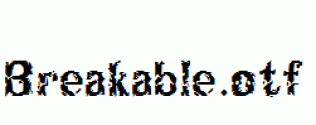 Breakable.otf