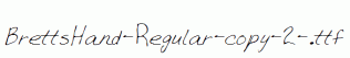 BrettsHand-Regular-copy-2-.ttf