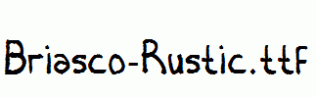 Briasco-Rustic.ttf