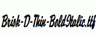 Brisk-D-Thin-BoldItalic.ttf