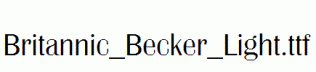 Britannic_Becker_Light.ttf