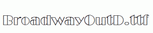 BroadwayOutD.ttf