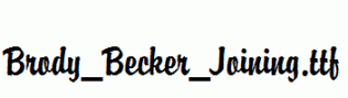Brody_Becker_Joining.ttf