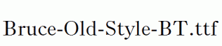 Bruce-Old-Style-BT.ttf