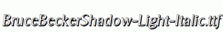 BruceBeckerShadow-Light-Italic.ttf