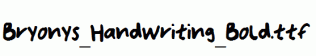Bryonys_Handwriting_Bold.ttf