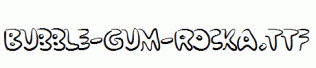 Bubble-Gum-RockA.ttf