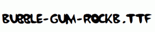 Bubble-Gum-RockB.ttf