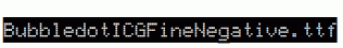 BubbledotICGFineNegative.ttf