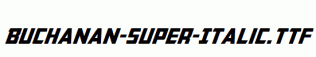 Buchanan-Super-Italic.ttf