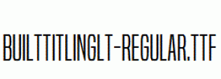 BuiltTitlingLt-Regular.ttf