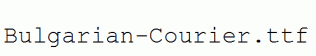 Bulgarian-Courier.ttf