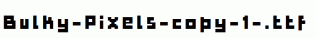 Bulky-Pixels-copy-1-.ttf