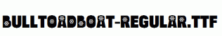 BulltoadBoat-Regular.ttf