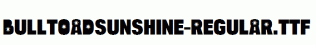 BulltoadSunshine-Regular.ttf