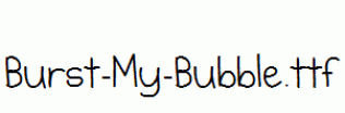 Burst-My-Bubble.ttf