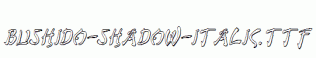 Bushido-Shadow-Italic.ttf