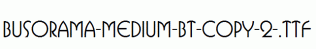 Busorama-Medium-BT-copy-2-.ttf