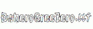 BwheroGreeZero.ttf