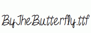 ByTheButterfly.ttf