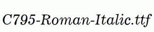 C795-Roman-Italic.ttf