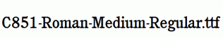 C851-Roman-Medium-Regular.ttf