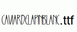 CAVIARDELAPINBLANC.ttf