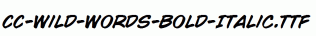 CC-Wild-Words-Bold-Italic.ttf
