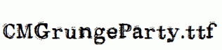 CMGrungeParty.ttf