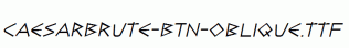 CaesarBrute-BTN-Oblique.ttf