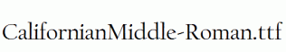 CalifornianMiddle-Roman.ttf