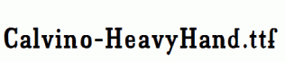 Calvino-HeavyHand.ttf