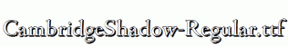 CambridgeShadow-Regular.ttf