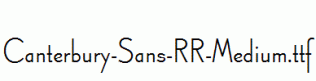 Canterbury-Sans-RR-Medium.ttf